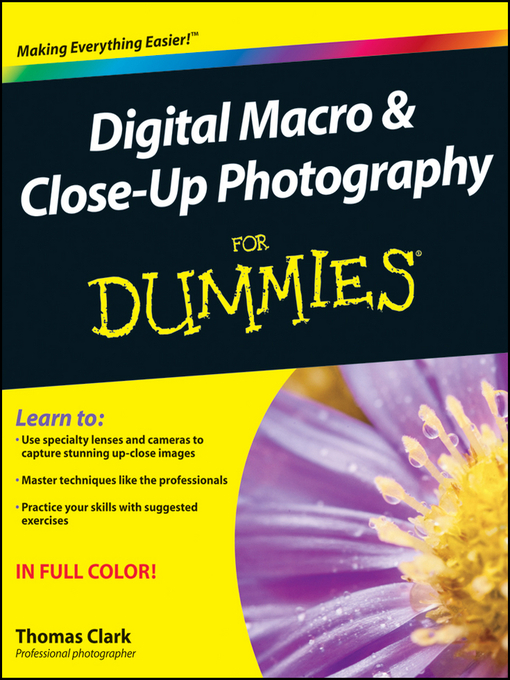 Title details for Digital Macro and Close-Up Photography For Dummies by Thomas Clark - Wait list